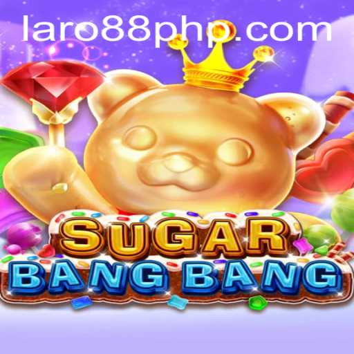 SUGARBANGBANG: A Sweet Shootout Adventure in the World of Laro88